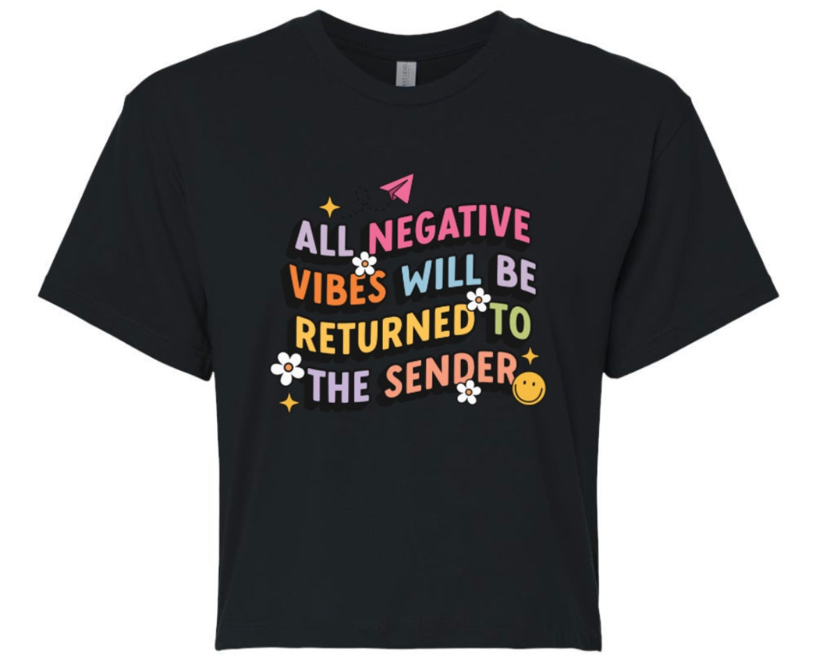 “No Negative Vibes” Crop Tee