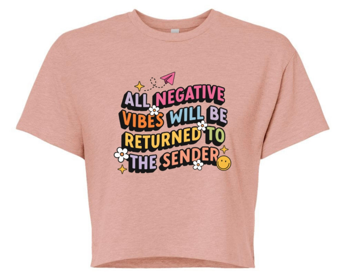 “No Negative Vibes” Crop Tee