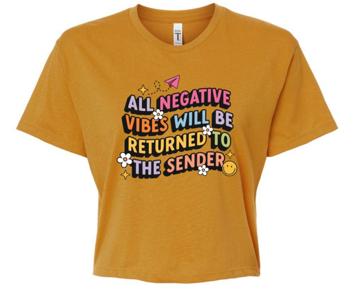 “No Negative Vibes” Crop Tee
