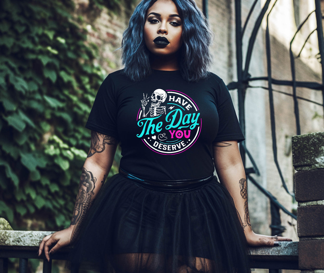 “Day you Deserve” Unisex Tee